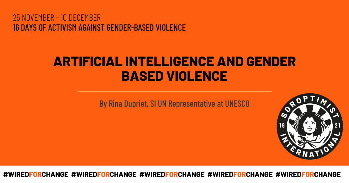 Artificial Intelligence And Gender Based Violence Soroptimist International 4239