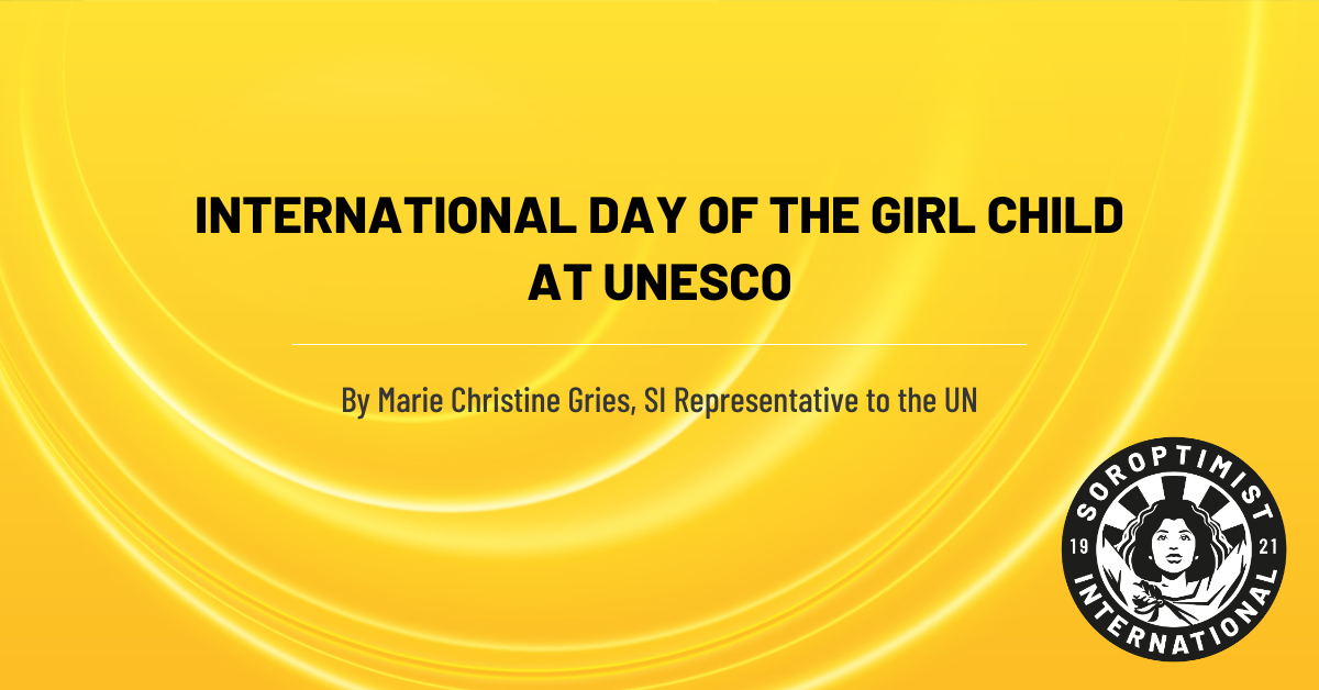 International Day of the Girl Child at UNESCO Soroptimist International